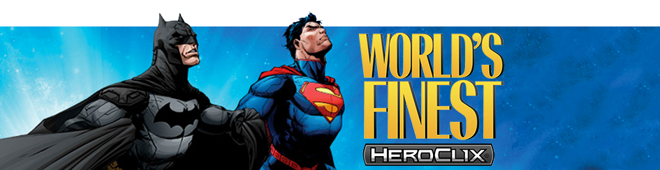 Heroclix - World's Finest